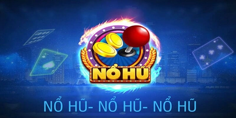 Áp dụng những tính năng nổ hũ thông minh
